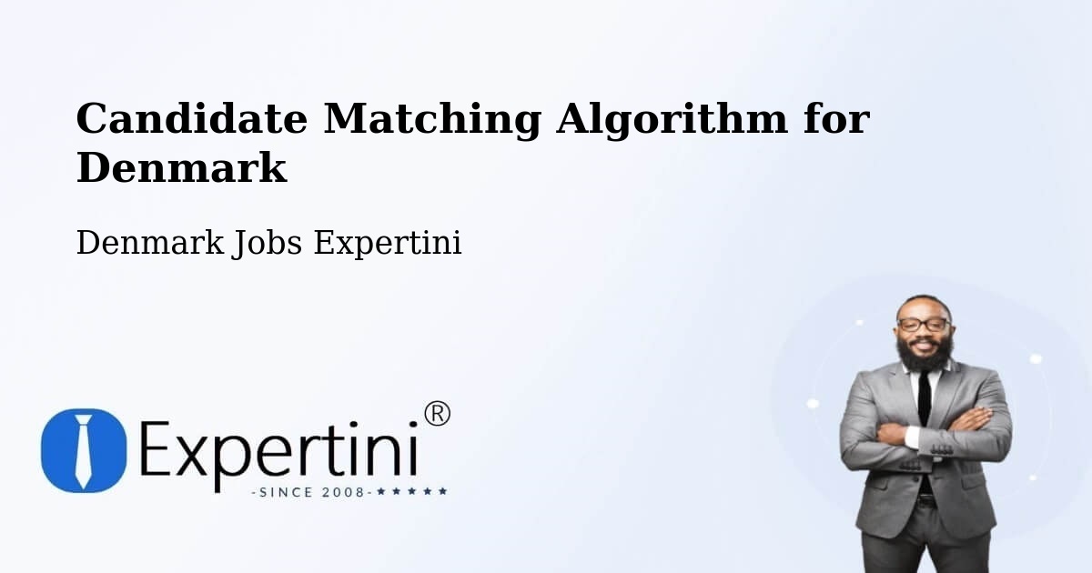 Candidate Matching Algorithm Overview – Lemvig - Denmark Jobs Expertini