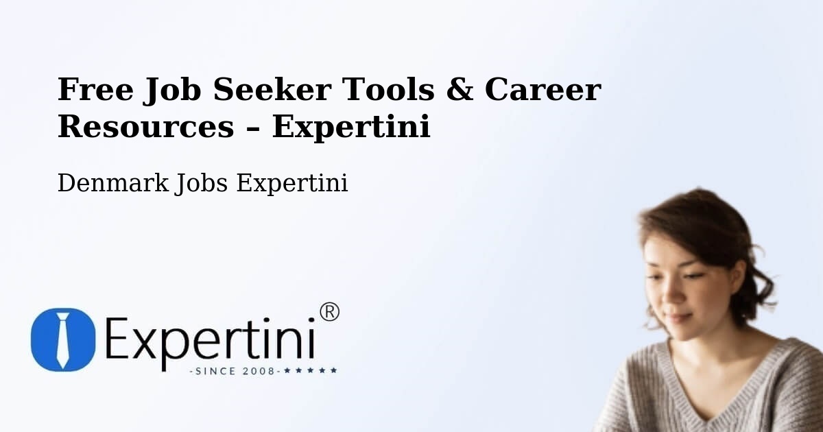 Free Job Seeker Tools & Career Resources – Lemvig - Lemvig, Denmark Jobs Expertini