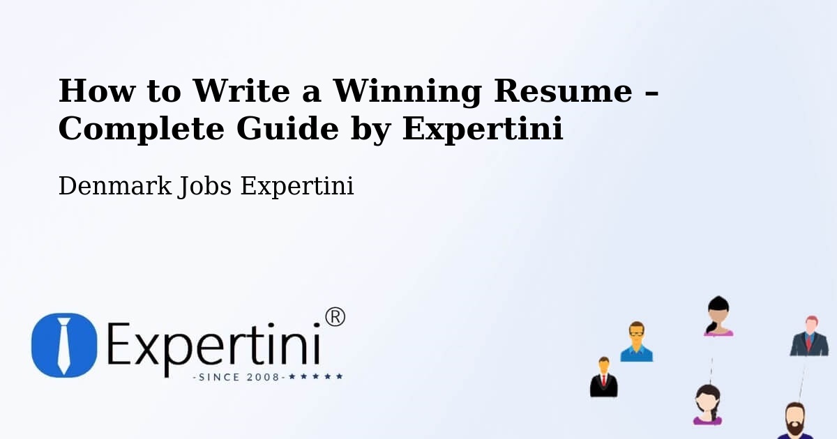 Resume Writing Guide for Job Seekers – Lemvig - Lemvig, Denmark Jobs Expertini