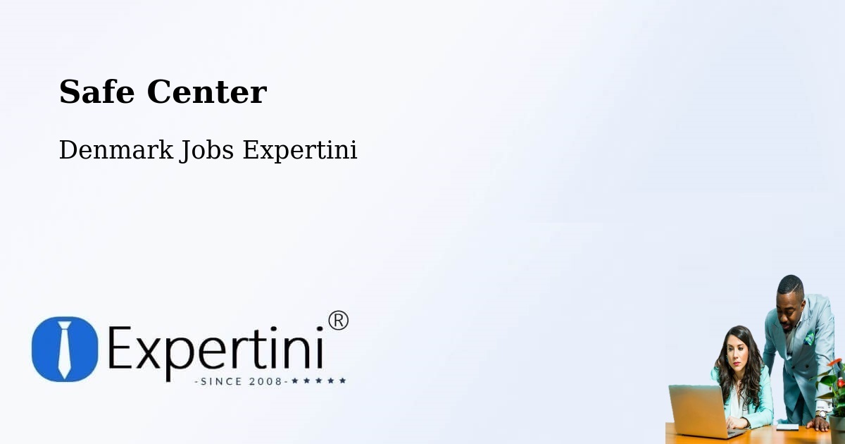 Safety Center – Lemvig - Denmark Jobs Expertini