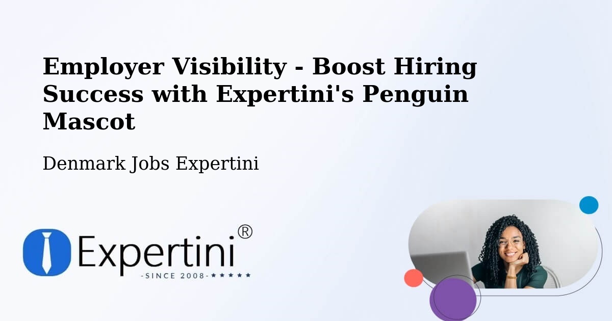 CV and Resume Visibility Optimization – Lemvig - Denmark Jobs Expertini